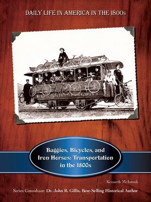 cover image of Buggies, Bicycles, and Iron Horses